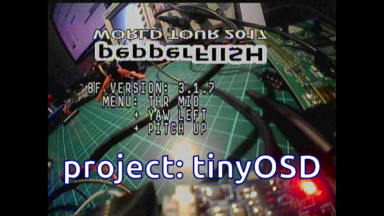 tinyOSD - current state of development - 06/17
