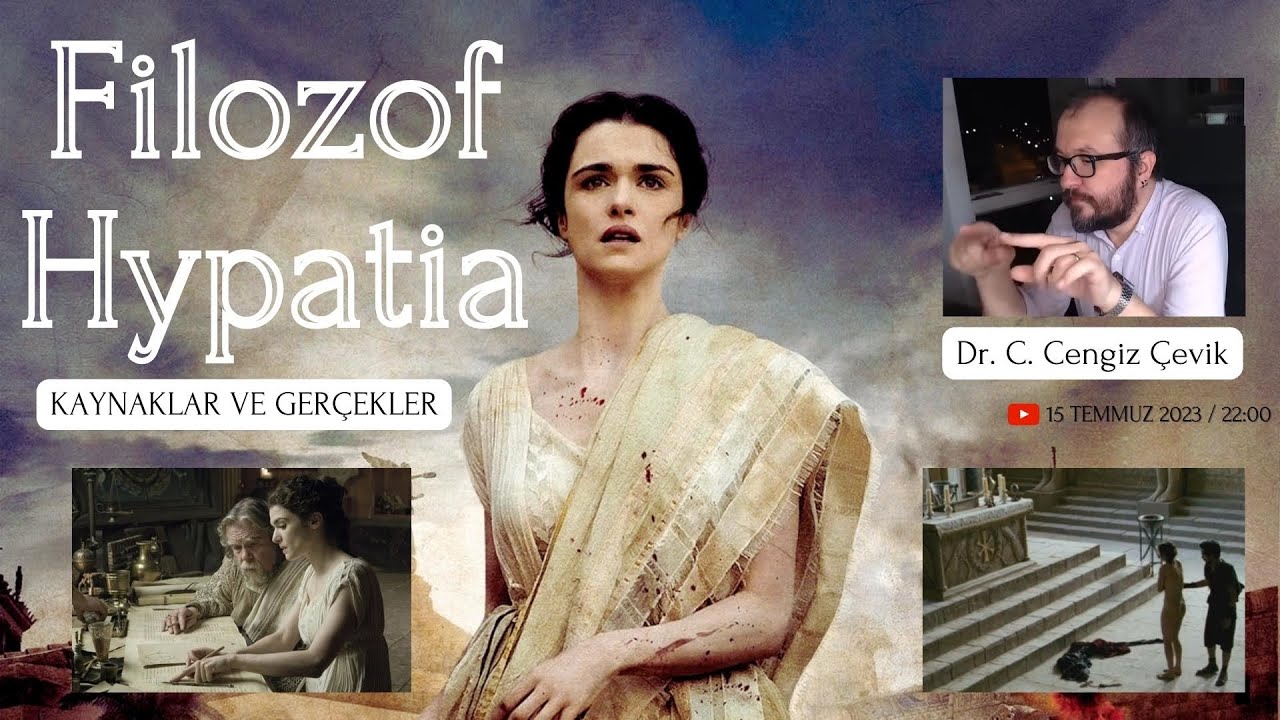Filozof Hypatia: Kaynaklar ve Gerçekler (Dr. C. Cengiz Çevik)