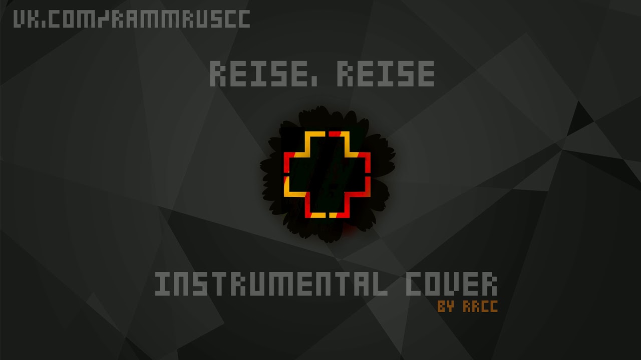 Rammstein - Reise, Reise (instrumental cover) [2017 Live Version]