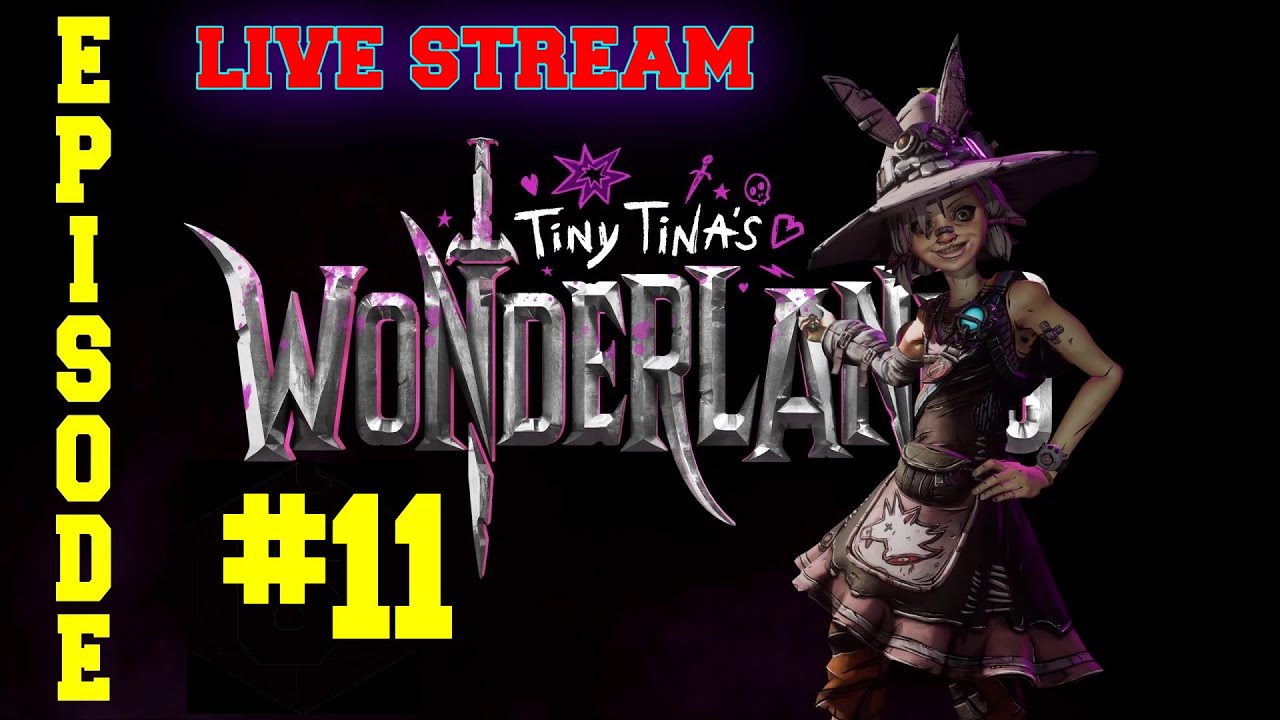 Tiny Tina Wonderlands | Spore Warden Playthrough | Episode #11