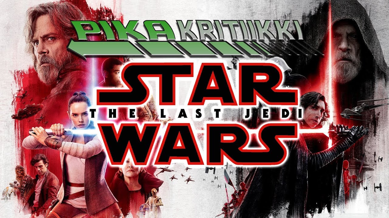 PIKA-KRITIIKKI: Star Wars - The Last Jedi (2017)