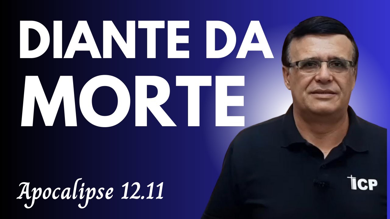 Apocalipse 12.11 - Mesmo diante da morte não amaram a própria vida.