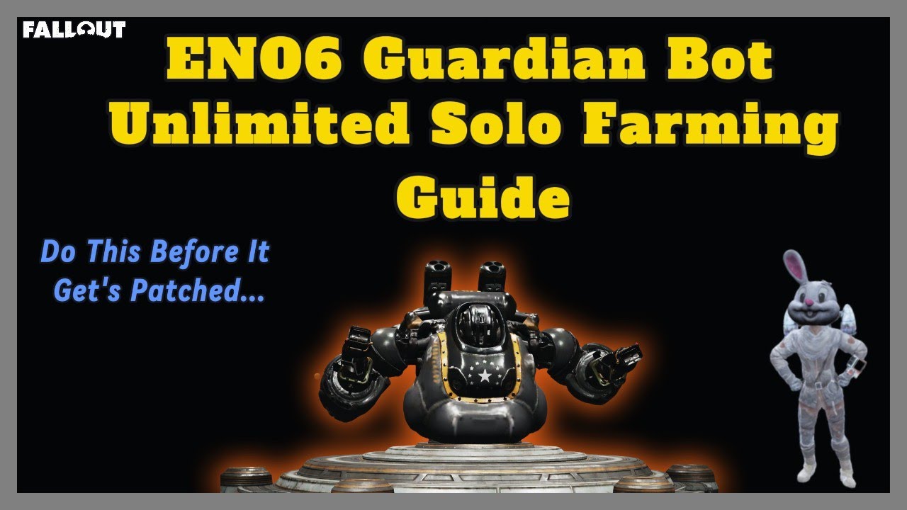 (PATCHED) Unlimited ENO6 Guardian Solo Farming Method -Fallout 76