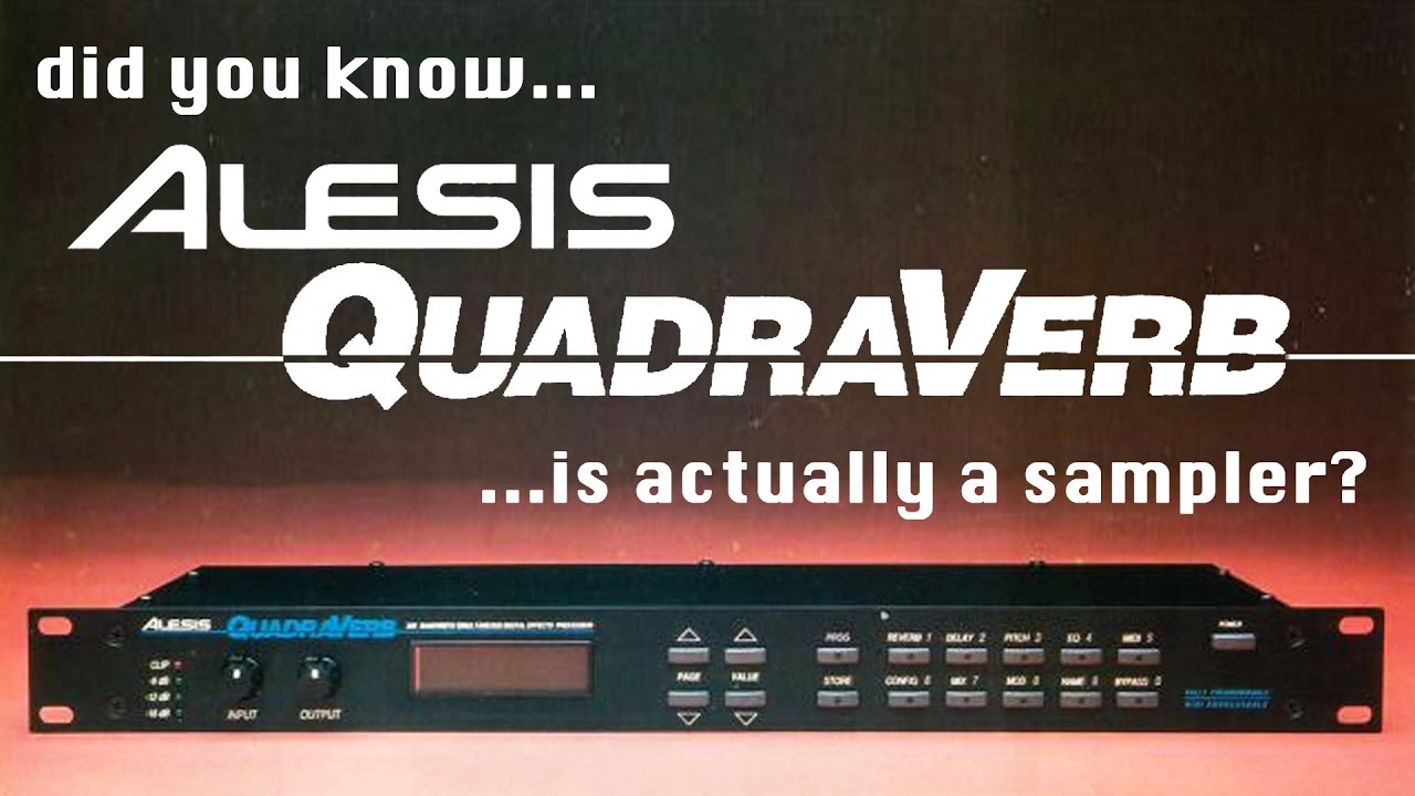 Alesis QuadraVerb — это семплер.