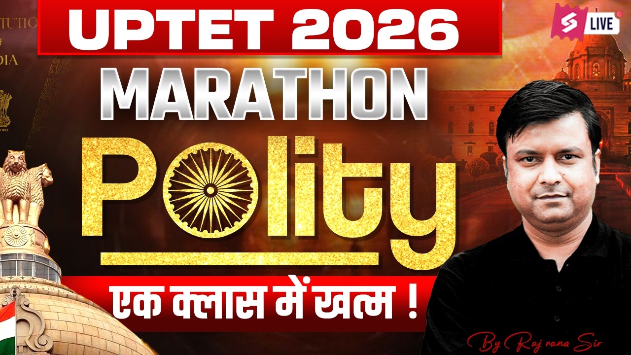 UPTET Polity Marathon Class | UPTET Polity Classes | UPTET SST Paper 2 By Raj Sir | UPTET Polity