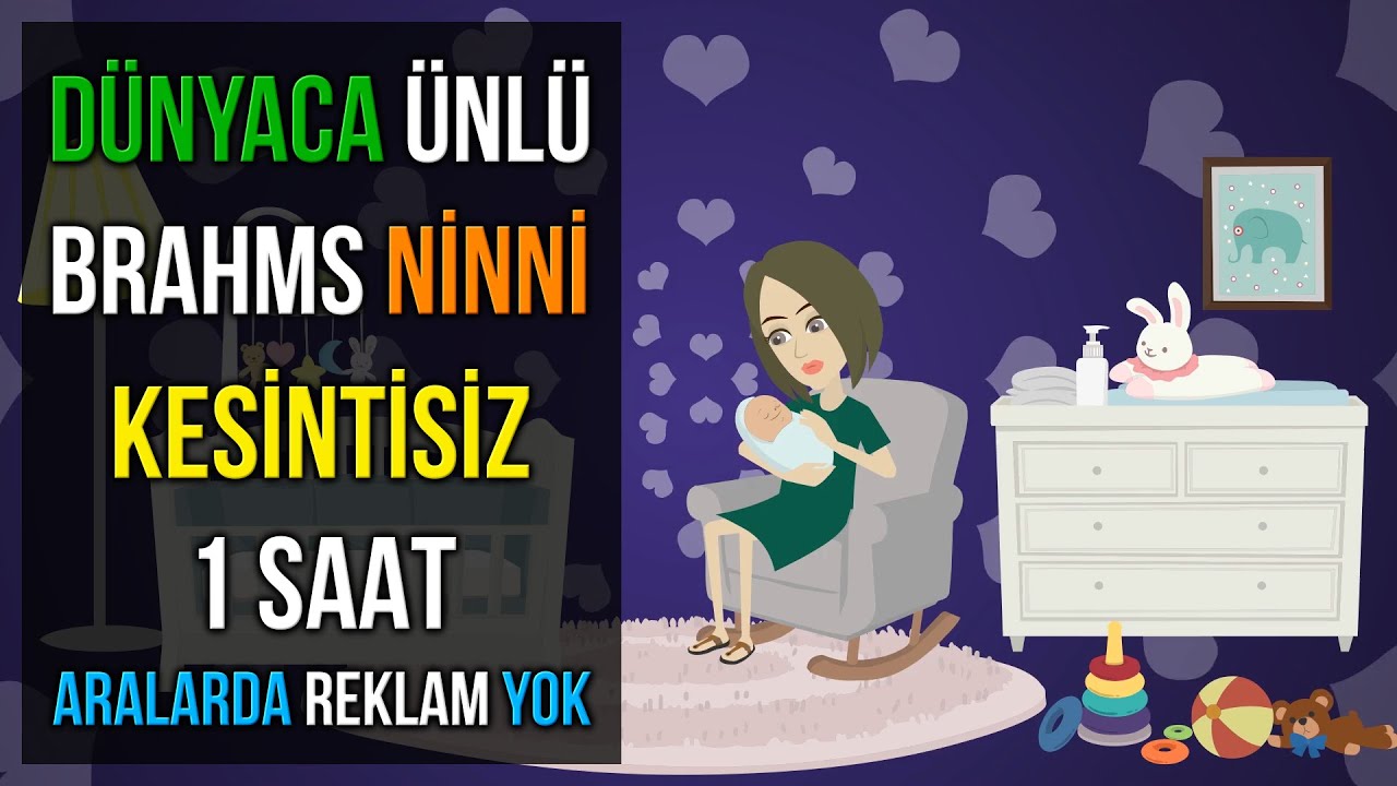 ♫ D&uuml;nyaca &Uuml;nl&uuml; Brahms Ninni ♫ 1 Saat Kesintisiz &hearts; Baby Sleep Music &hearts;