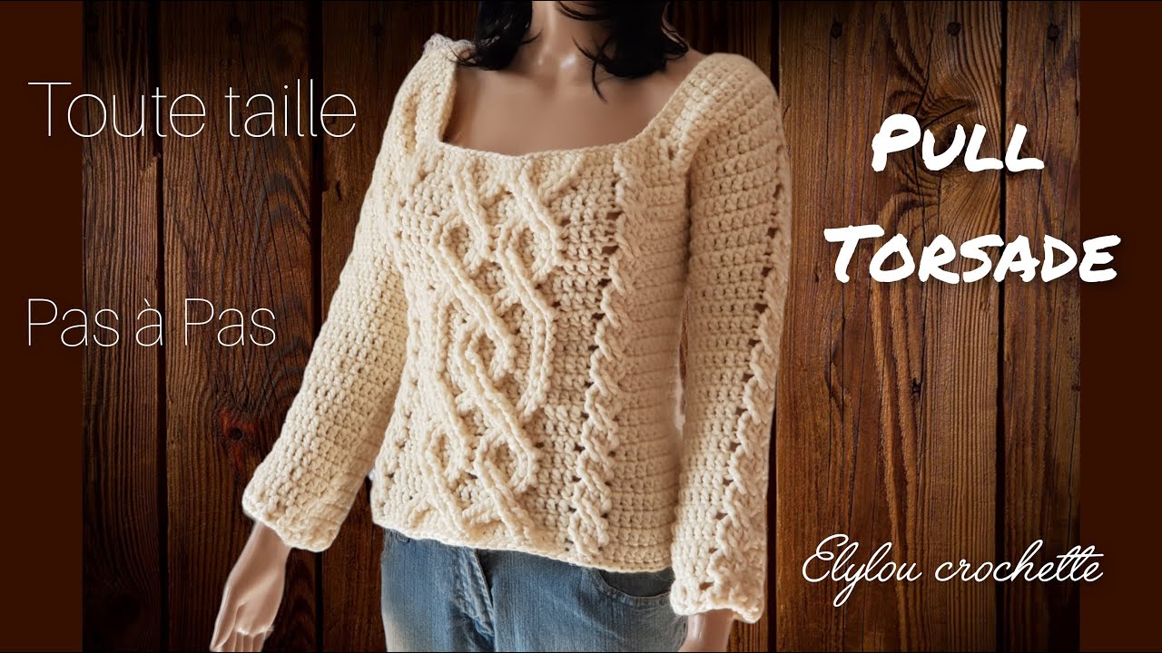 Comment faire un pull d'hiver avec torsade au crochet, tuto pas &agrave; pas, facile,  #elyloucrochette
