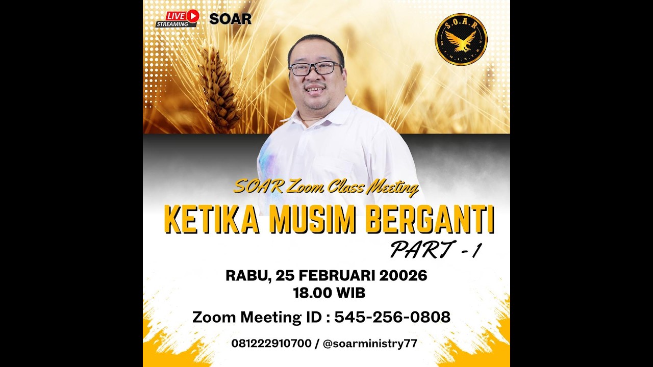SOAR Zoom Class with Ps Johan Surja - 25 Feb 26