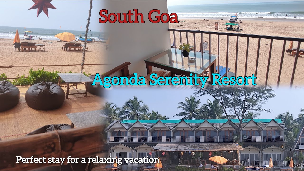 South Goa | Beachfront Stay | Agonda Serenity Resort | Private Beach | Perfect staycation | Go Goa