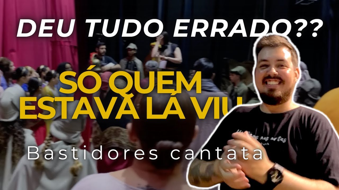 O que você NÃO viu na Cantata | Caos, risadas e muita fé
