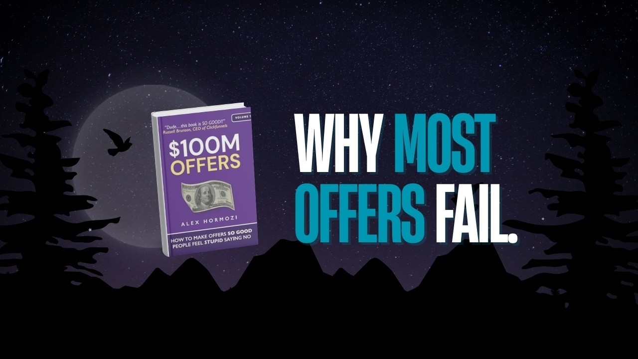 Why Most Offers Fail (And How to Fix Yours Tonight) | $100M Offers | Narrated Book Summary