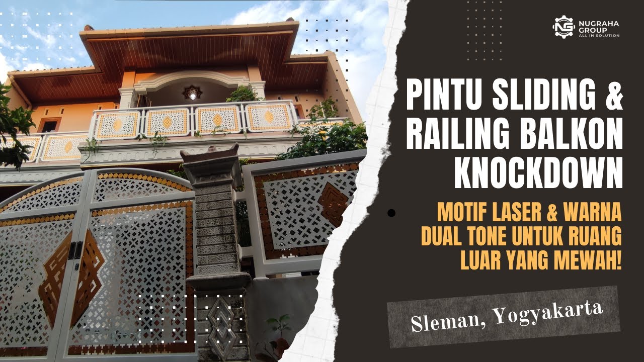 PINTU SLIDING & RAILING BALKON KNOCKDOWN : DESAIN MOTIF LASER DENGAN WARNA DUAL TONE YANG ELEGAN!