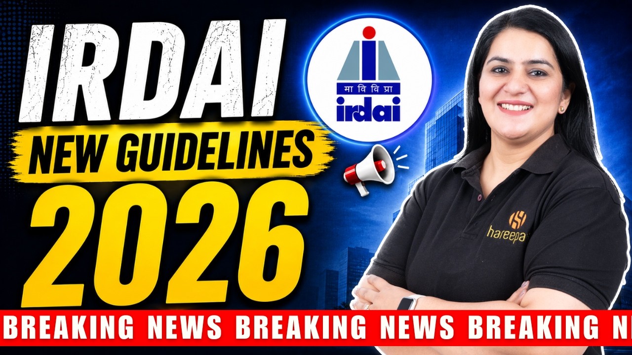 IRDAI Latest Insurance Regulations 2026 | MAJOR CHANGES in Insurance Sector | Gurleen Kaur Tikku