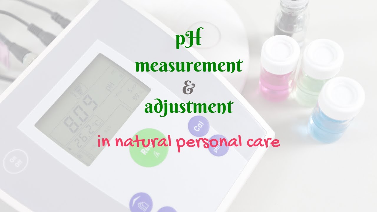pH measurement and adjustment in natural cosmetics- Free webinar