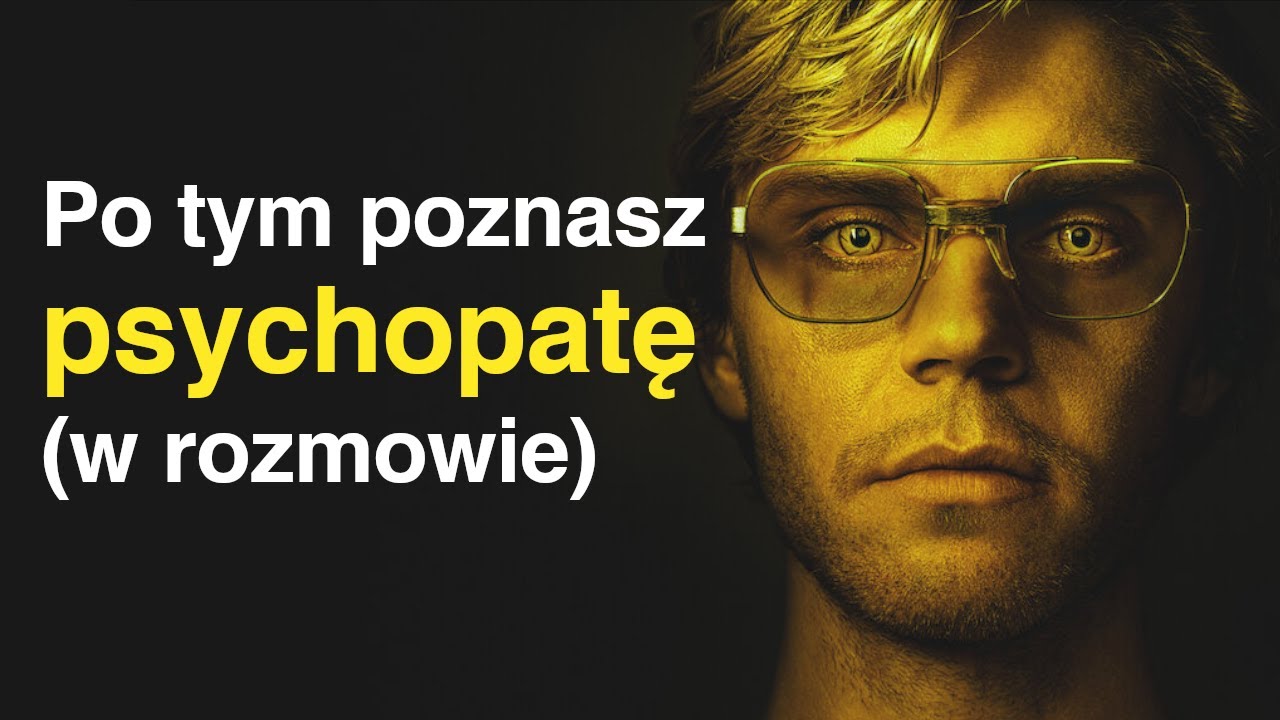 10 SYGNAŁÓW, że rozmawiasz z psychopatą