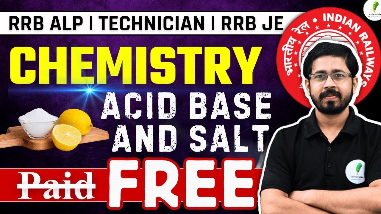🔥🔥 Chemistry Paid Class फ्री में! Railway Science Class For RRB JE / ALP & Tech / Group D