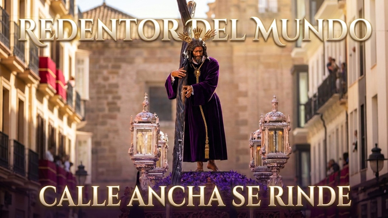 ▶️ CALLE ANCHA SE RINDE AL REDENTOR DEL MUNDO / SEMANA SANTA MÁLAGA 2025 / 4K