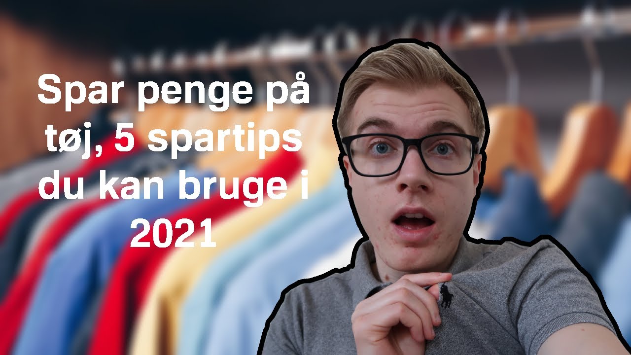 5 sparetips du kan bruge i 2021
