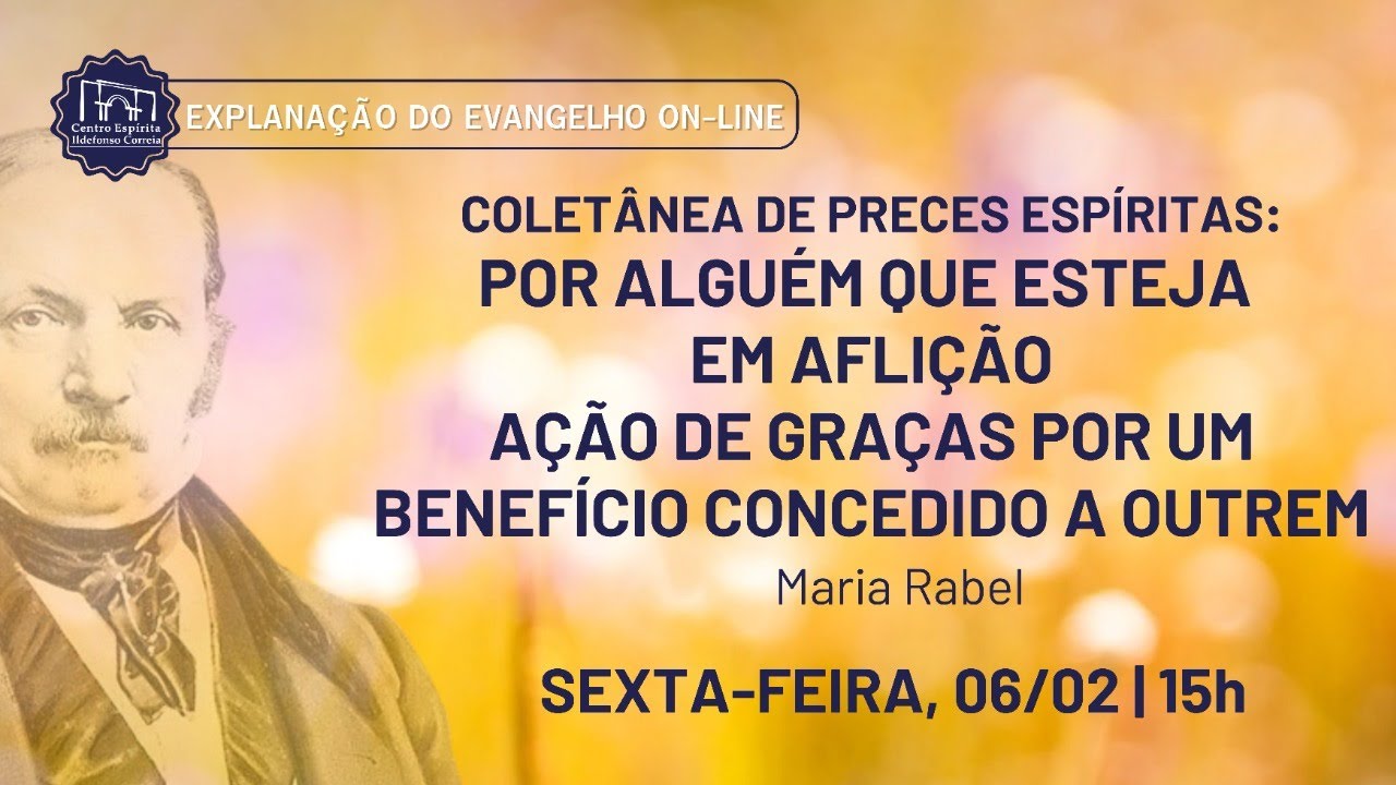 Coletânea de preces espíritas - Itens 42 a 45 - Explanação do Evangelho - 06/02/2026