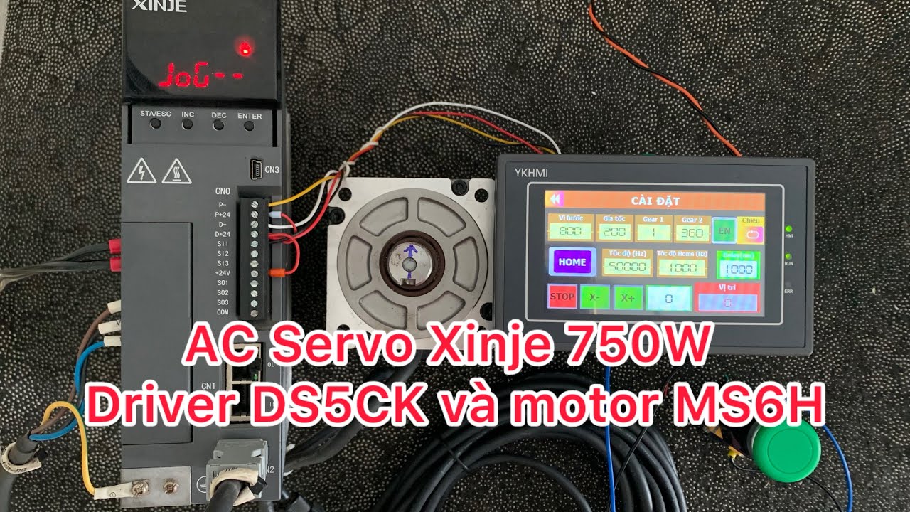 Cài đặt và điều khiển vị trí AC Servo Xinje 750W Driver DS5CK và motor MS6H