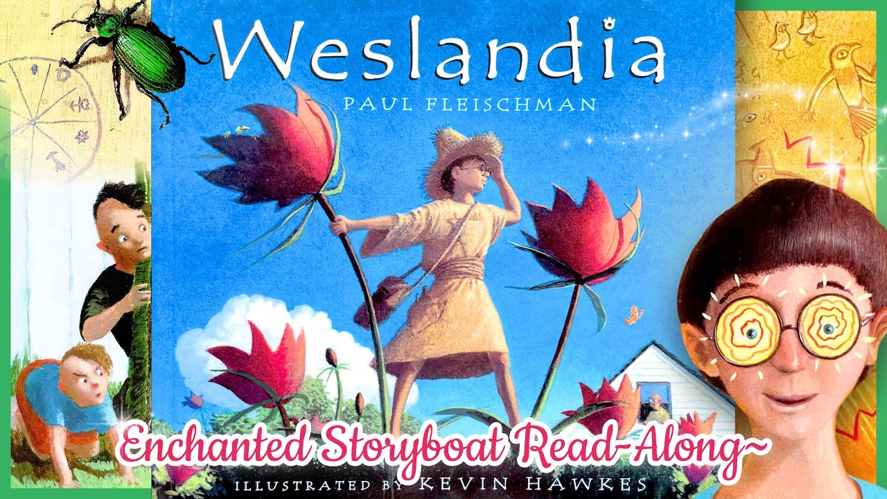 Weslandia - By Paul Fleischman Illustrated by Kevin Hawkes | Read-Aloud