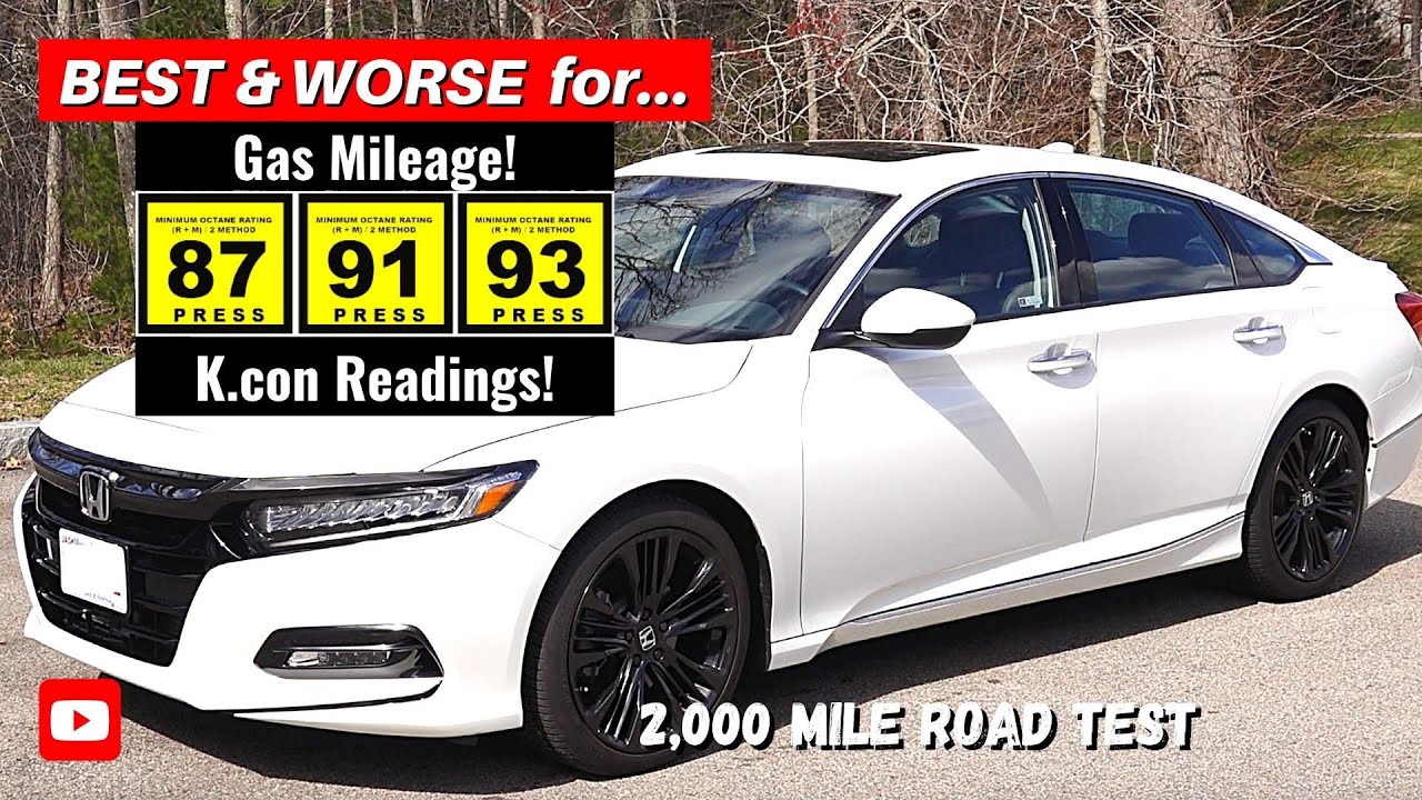 87 v. 91 v. 93 Octane - Gas MILEAGE & Knock (K.con) TESTING // 10th Gen (2018+) Honda Accord