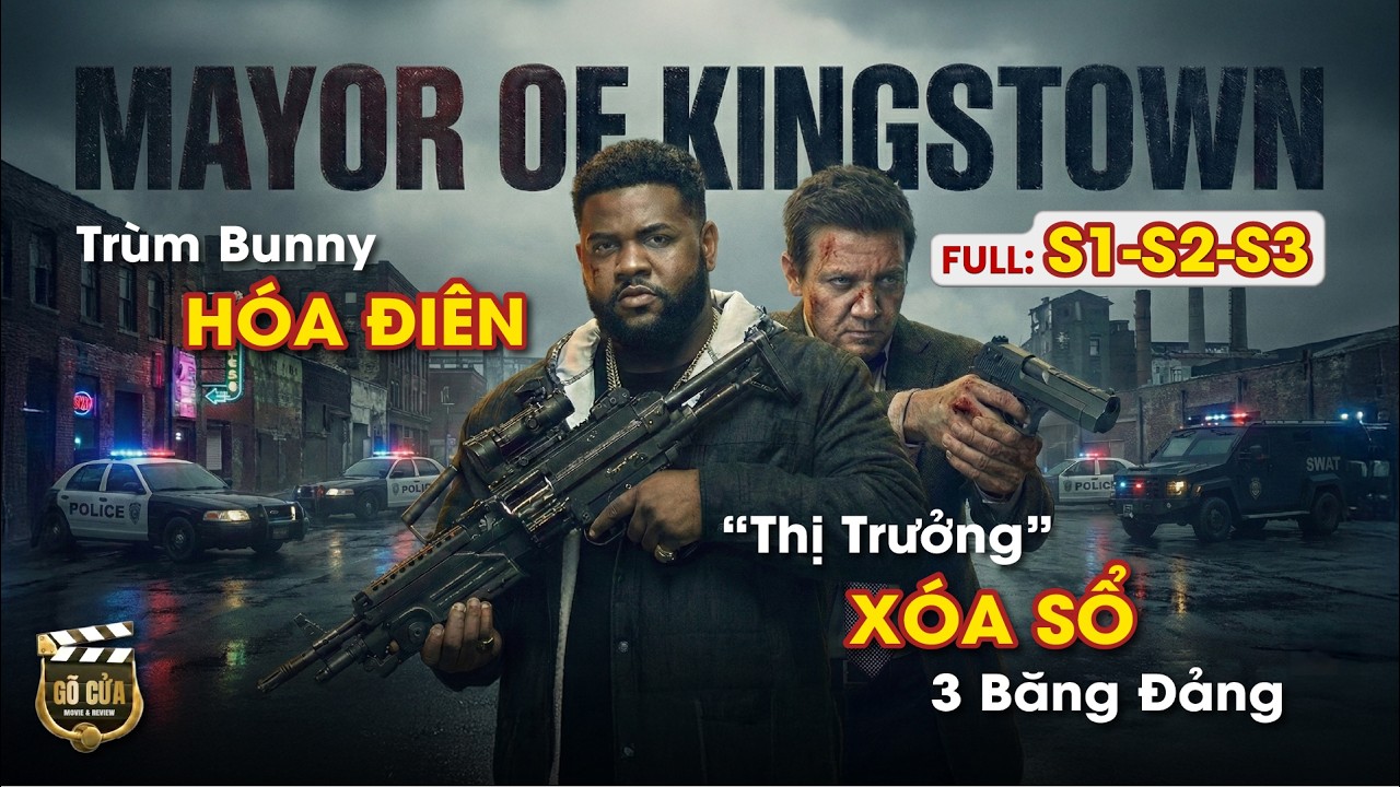 Full 3 Phần Mayor of Kingstown: Thị Trưởng Bơm 