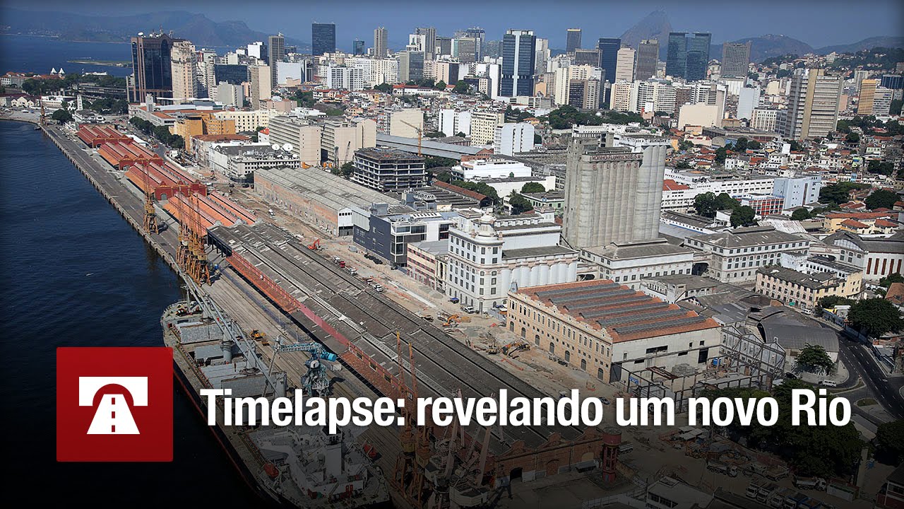 Timelapse: revelando um novo Rio | Cidade Olímpica
