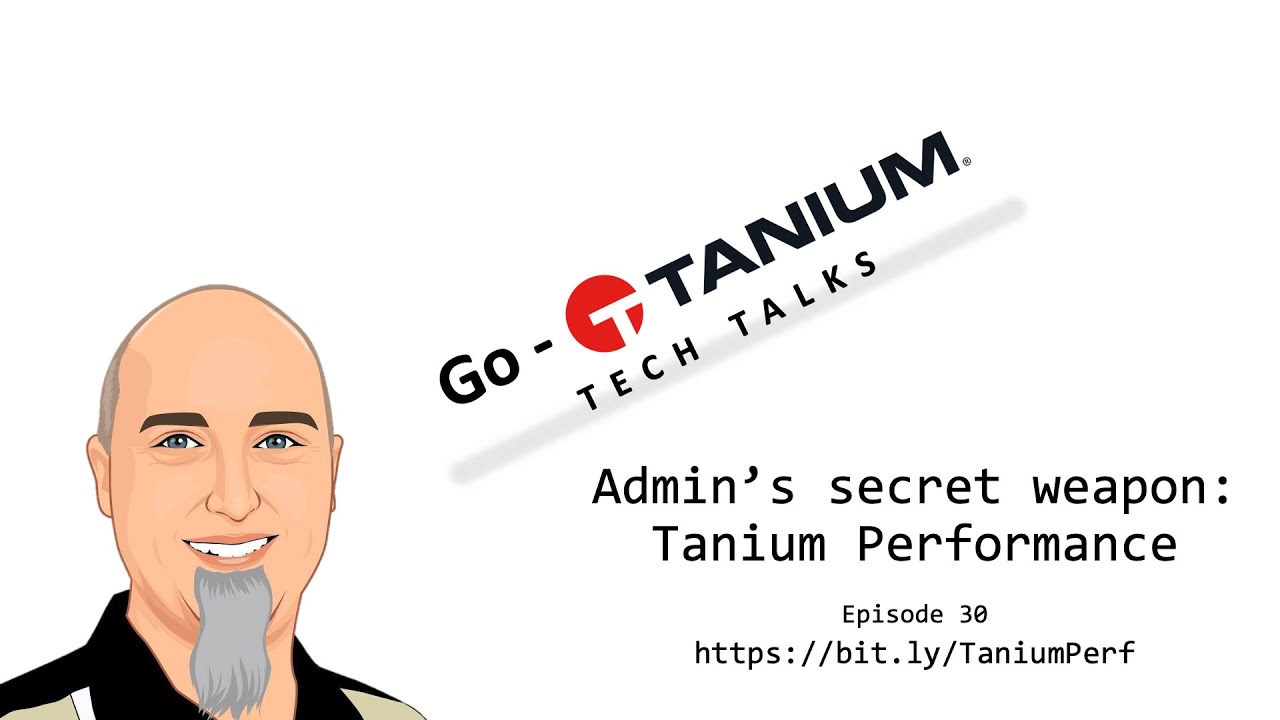 Go-Tanium Tech Talks | Episode 30: 