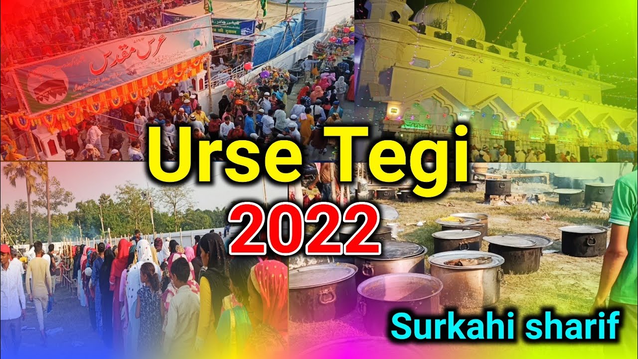Urse tegi 2022 का खुबसूरत मंजर | urse tegi 2022 surkahi sharif muzaffarpur