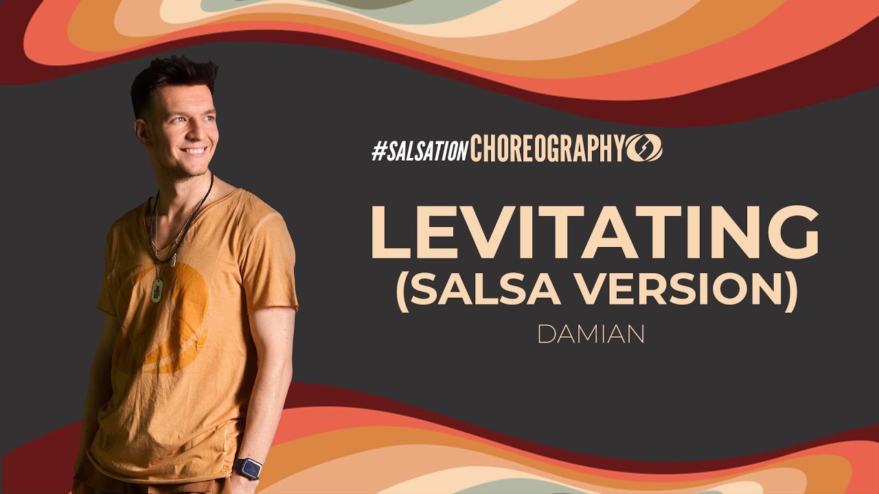 LEVITATING (Salsa Version) - Salsation® Choreography by SEI Damian Jabłoński