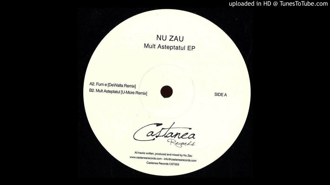 Nu Zau - Fum E (DeWalta Remix)