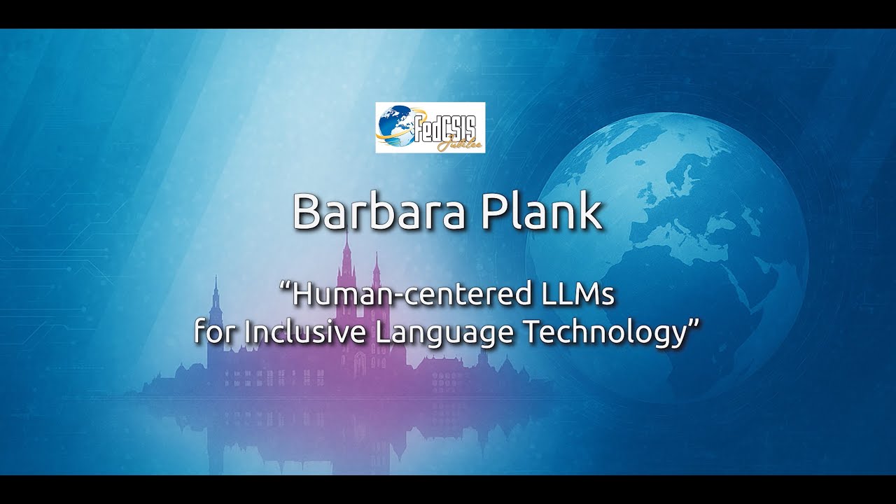 FedCSIS 2025 keynote: Human-centered LLMs for Inclusive Language Technology