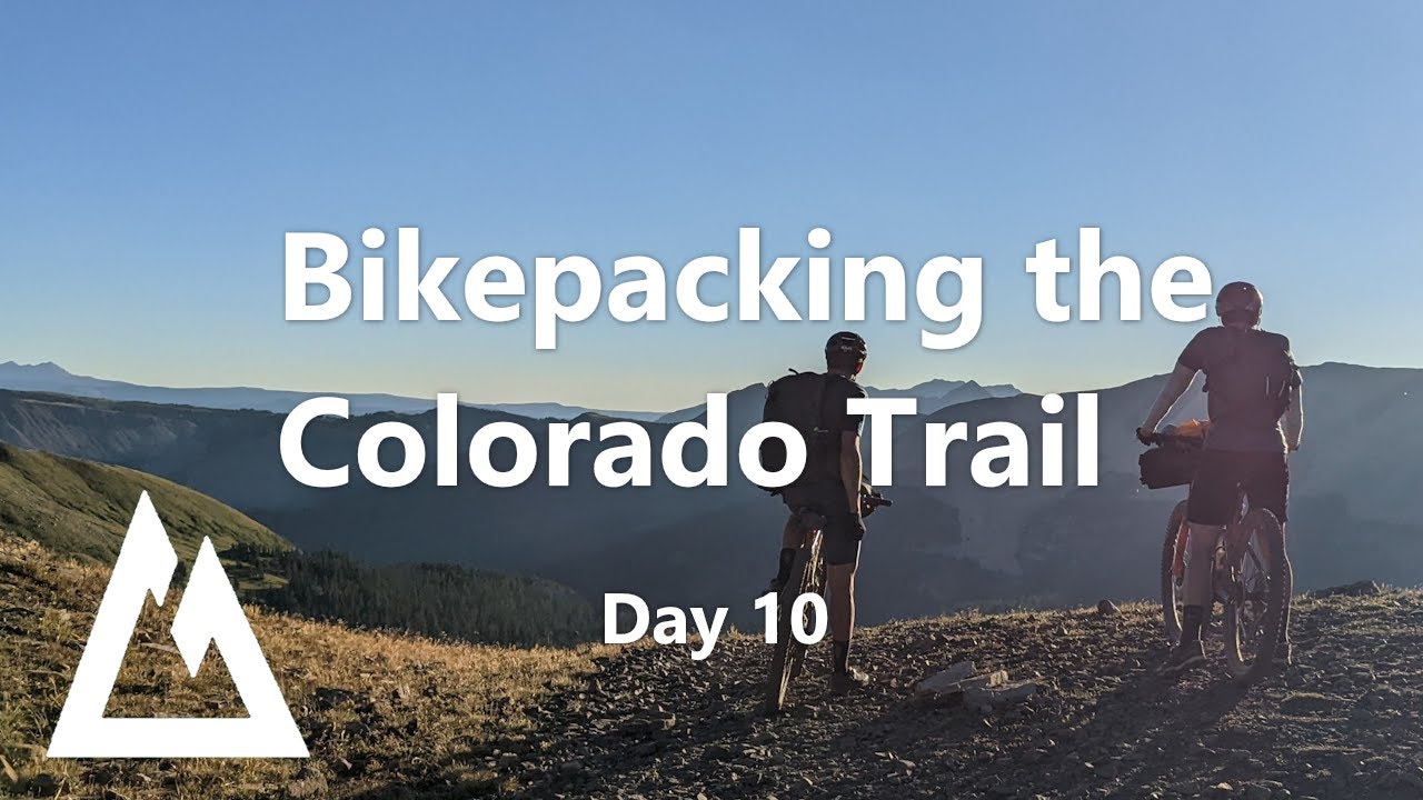 Bikepacking the Colorado Trail - Day 10 - More exposed, rugged beauty, but then finally some flow!