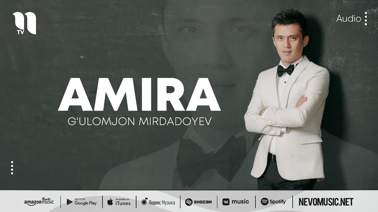 G'ulomjon Mirdadoyev - Amira (audio 2022)