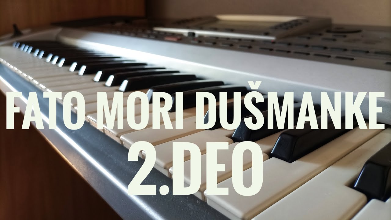 Fato mori dušmanke - NASTAVAK tutorijala