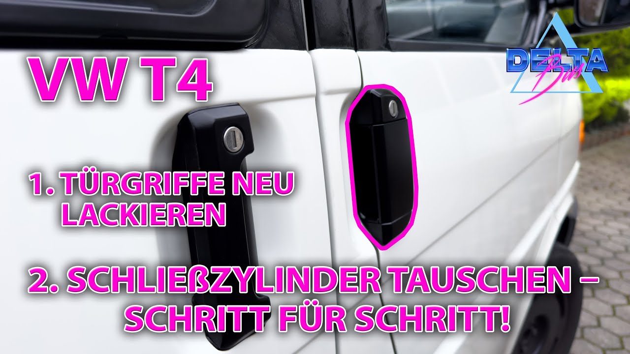 VW T4 Türgriffe instandsetzen und lackieren | Schließzylinder tauschen | Schritt für Schritt | DIY