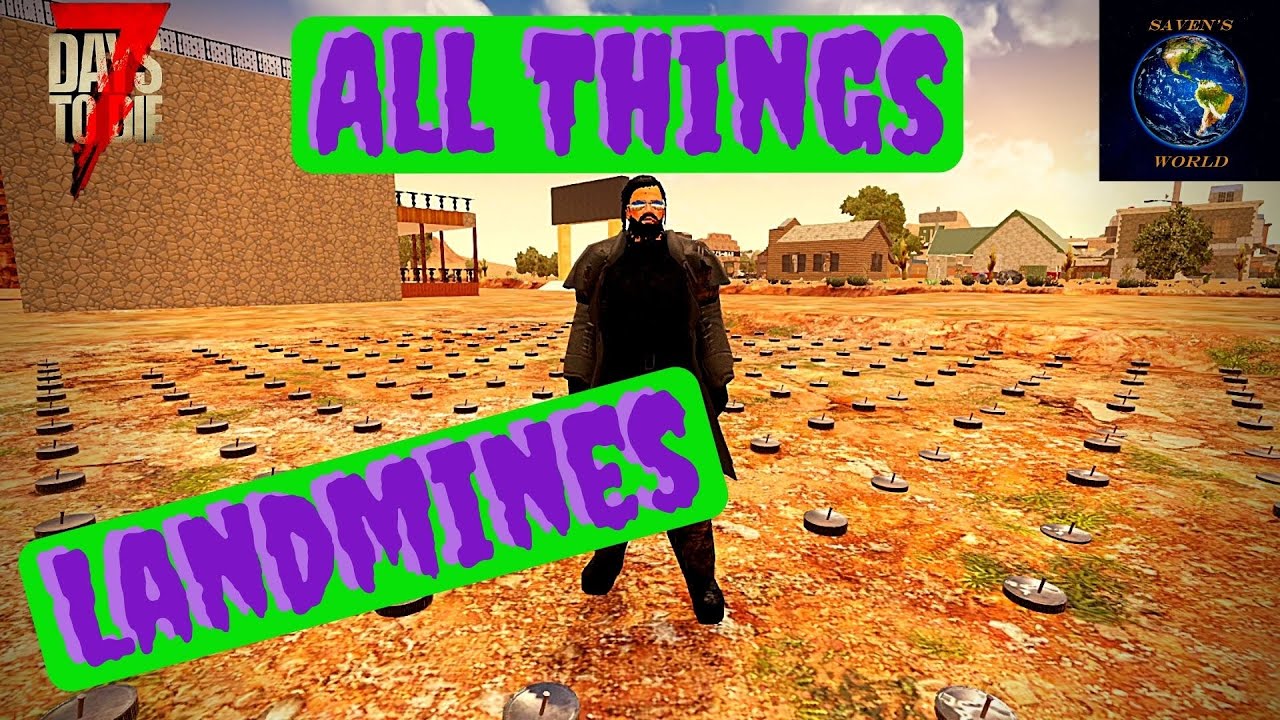Landmines Tutorial - 7 Days to Die [Alpha 19]