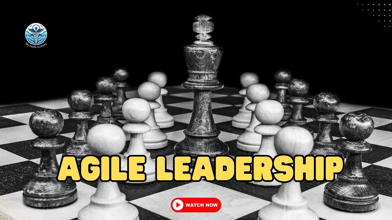 Agility in Leadership: How to Adapt and Thrive in Dynamic Environments