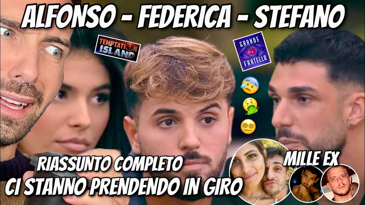 DA TEMPTATION ISLAND AL GRANDE FRATELLO:LA STORIA DI ALFONSO, FEDERICA E STEFANO | Spillin’ the tea🥤