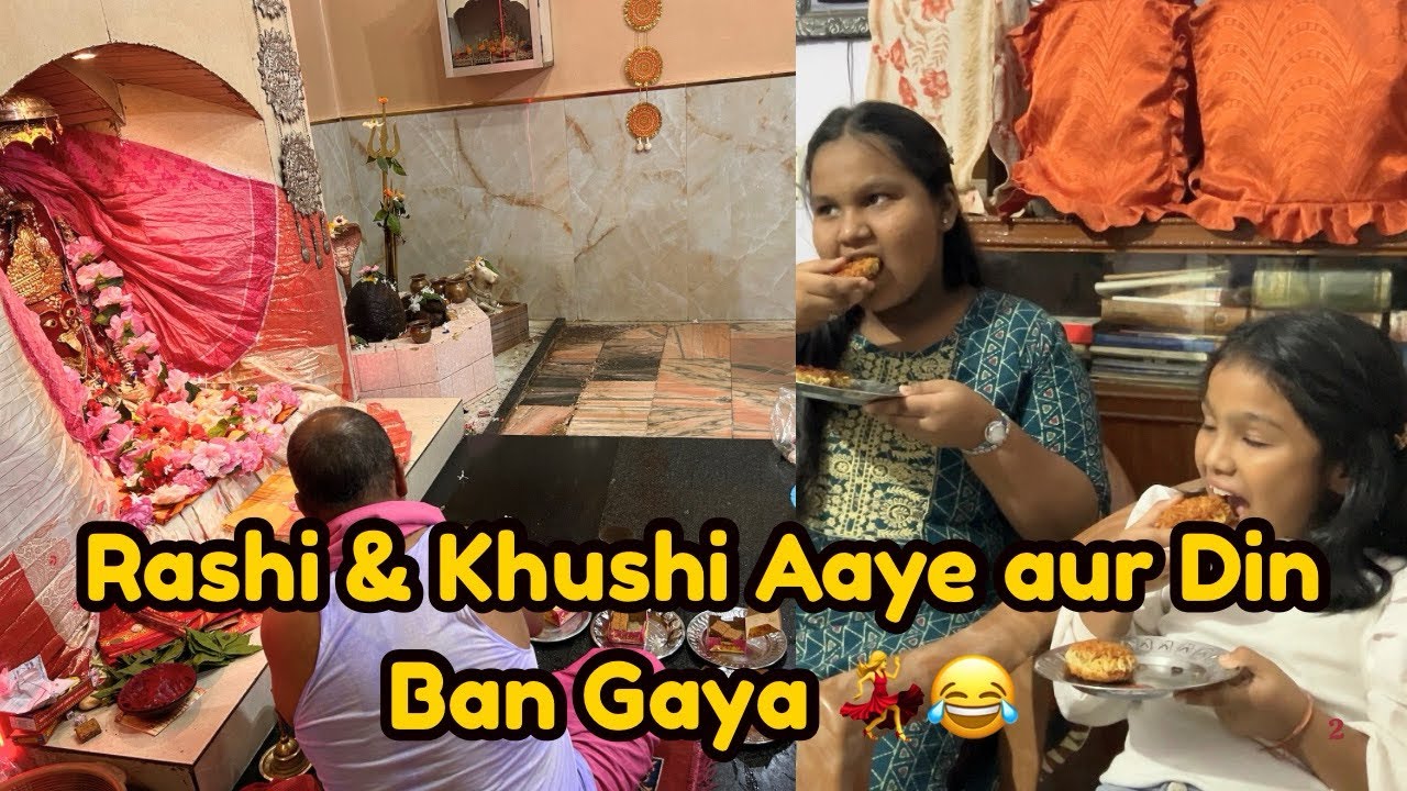 Double Masti Alert! 😂 Rashi & Khushi Made Our Day | Family Vlog