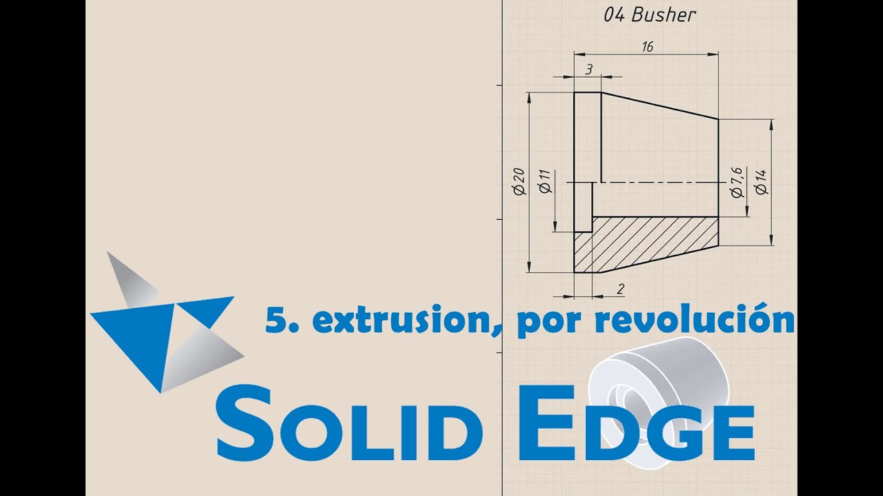 SolidEdge extruir por revolución, planos inclinados, pieza esfera cuña