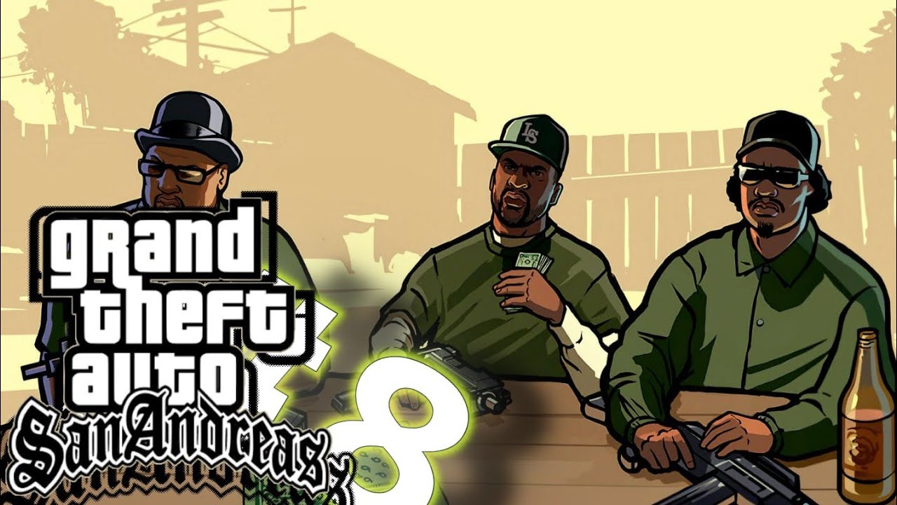 GRAND THEFT AUTO: SAN ANDREAS - #8