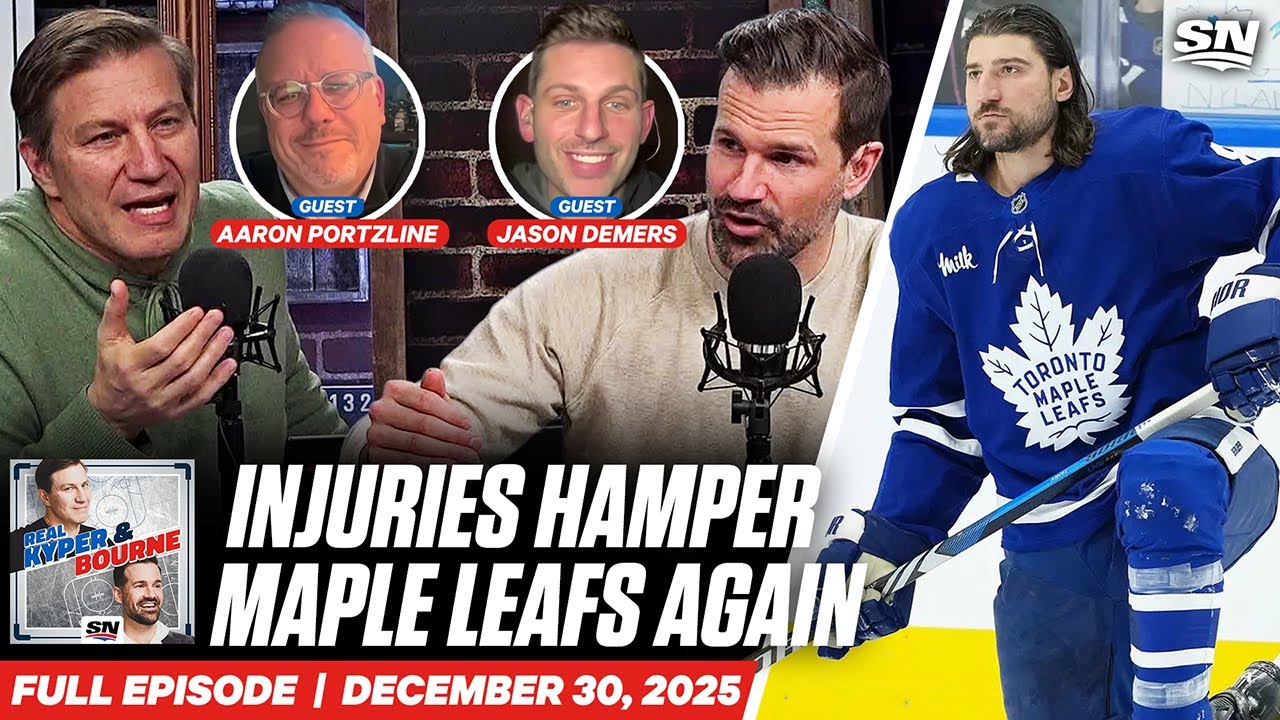 Injuries Test Maple Leafs' Depth | Real Kyper & Bourne