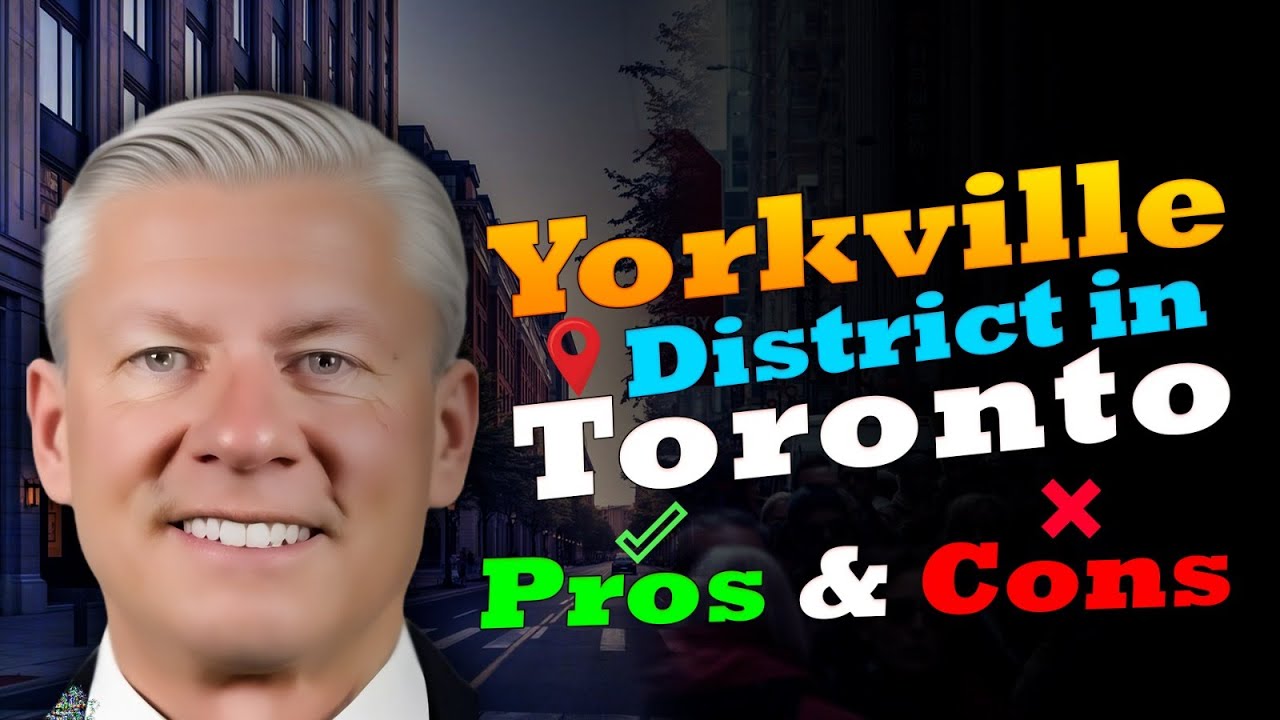 Top 5 Things to Consider Before Moving to Yorkville Toronto