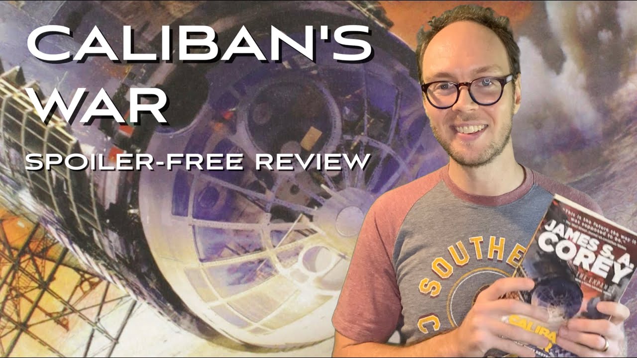 CALIBAN'S WAR by JAMES S.A. COREY (The Expanse #2) | Sci-Fi Book Review