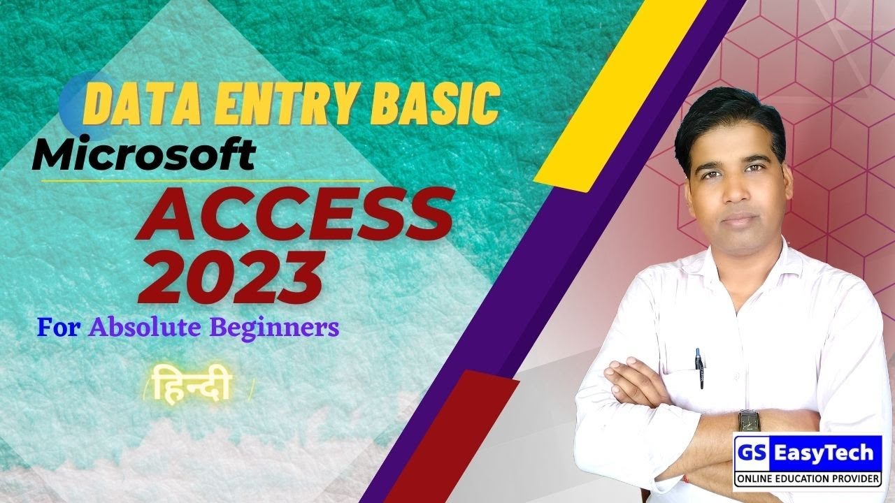 Master Microsoft Access 2019 from Scratch in Hindi | The Ultimate Absolute Beginners Tutorial