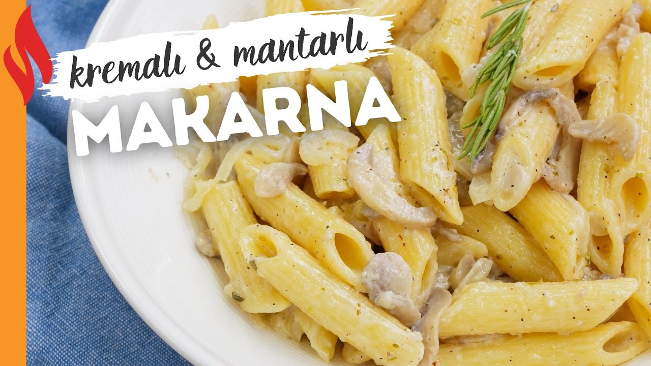 Kremalı Mantarlı Makarna Tarifi | Nasıl Yapılır?