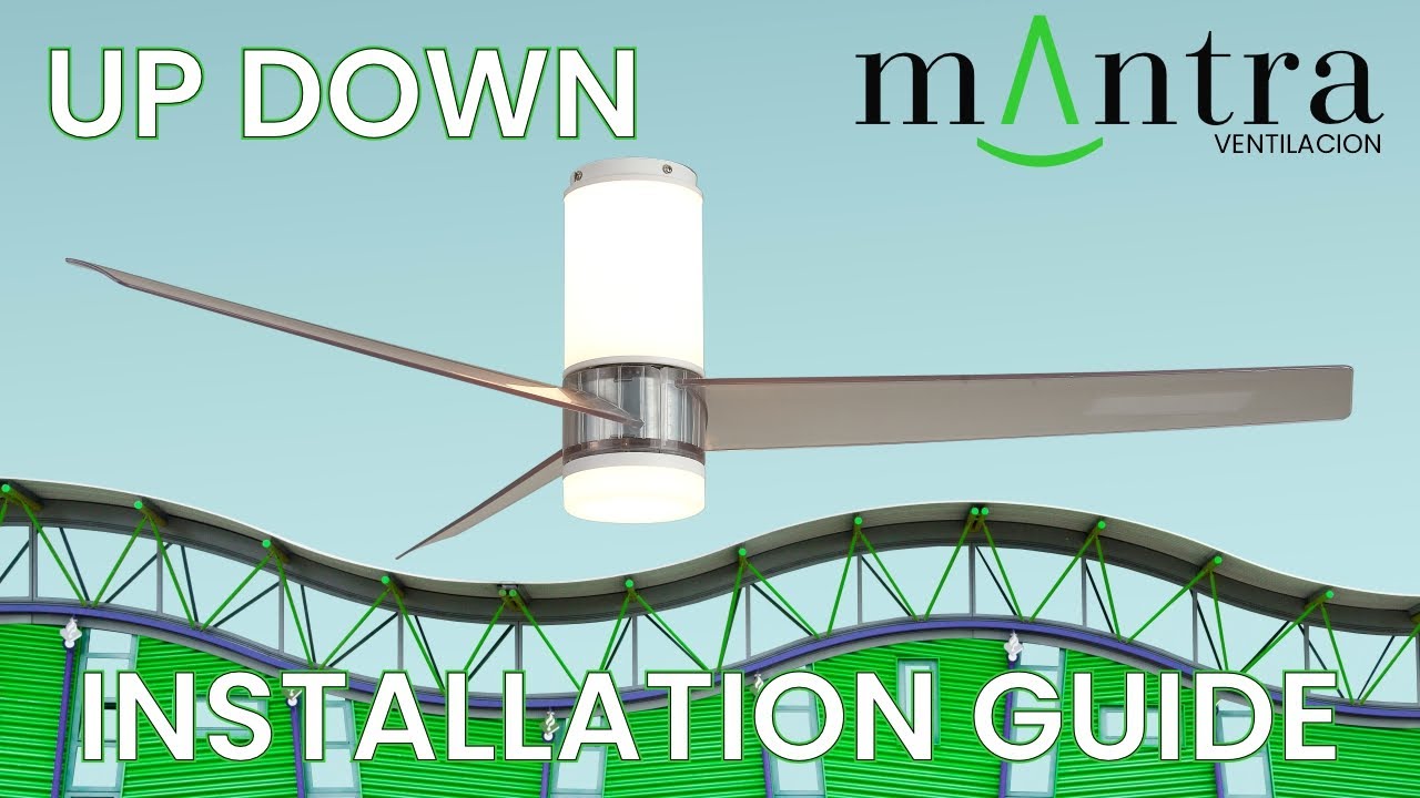 Mantra Up Down Installation Guide