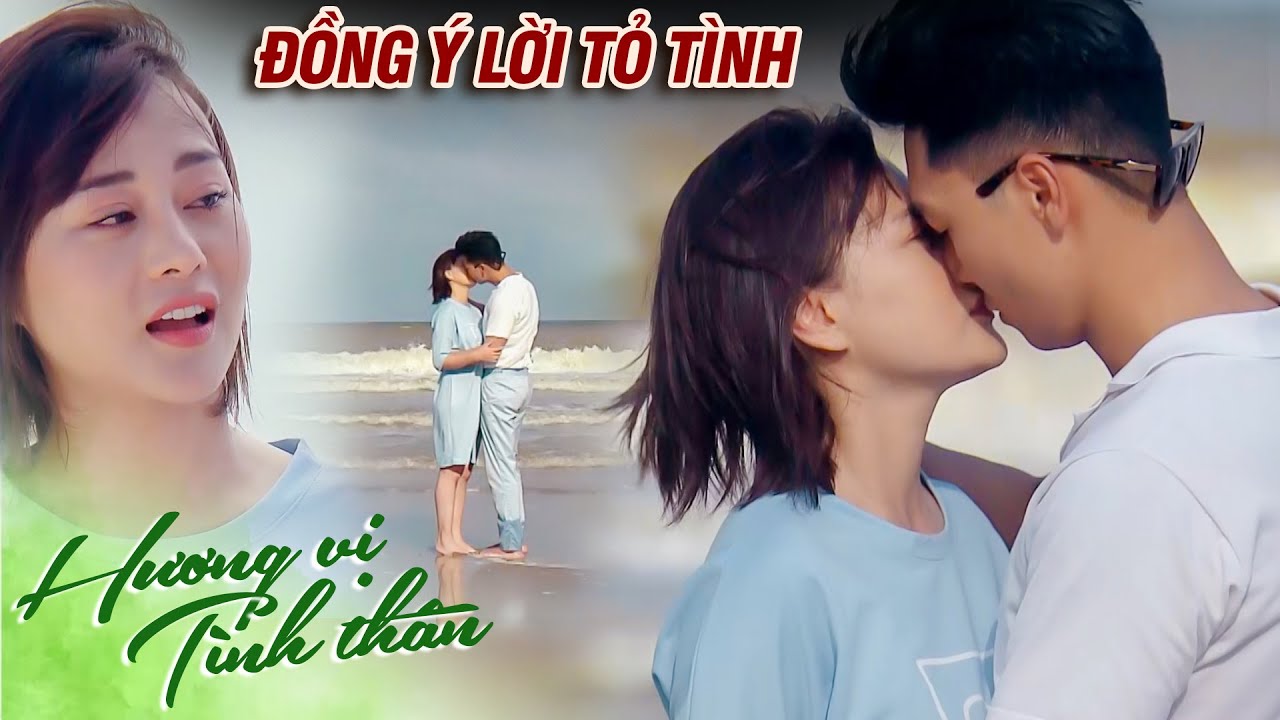 Cuối cùng thì cô nàng ngổ ngáo cũng ĐỒNG Ý LỜI TỎ TÌNH của tổng tài | Hương vị tình thân #43 | VTV
